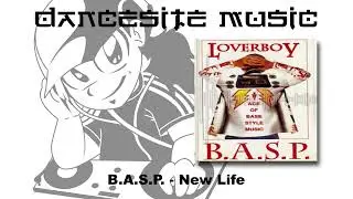 B.A.S.P. - New Life