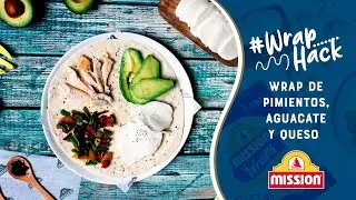 Wrap hack de pollo con pimientos, aguacate y queso