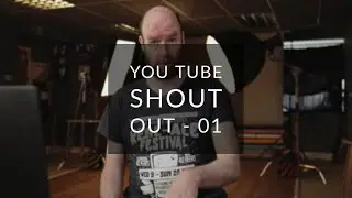 You Tube Shout Out - #01