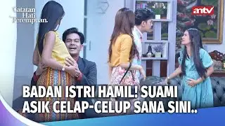 KETIKA NAFSU MENGALAHKAN LOGIKA DAN HATI NURANI! | Catatan Hati Perempuan Eps 19 (FULL)