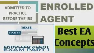 Enrolled Agent (EA) | Individual Income Tax Return | EA Exam Format | Syllabus | EA 2022