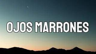 Lasso - Ojos Marrones (Letra/Lyrics)