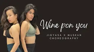 Wine Pon You | Doja Cat feat. Konshens | JigyasaXMuskan Choreography