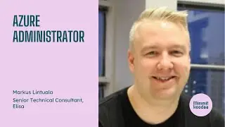 Azure Administrator, Skills For Jobs Learning Circles #MimmitKoodaa