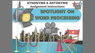 Synonyms and Antonyms Assignment Instructions