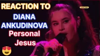 REACTION to DIANA ANKUDINOVA  - Personal Jesus (princess of power)
