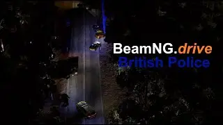 BeamNG.drive - Dramtic Nightime British Police Chase with Crashes [Ultra Graphics]