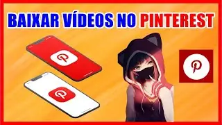 COMO BAIXAR VÍDEOS DO PINTEREST NO CELULAR
