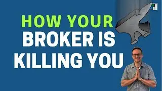 How your STOCK BROKER is KILLING YOU