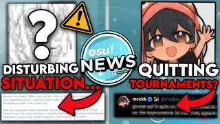 This osu! Mapper Got Exposed… | Mrekk Quitting Tournaments!? osu! News