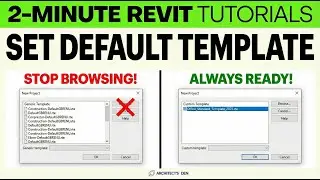 Stop Browsing! Set Your Custom Template as Default in Revit (2025)