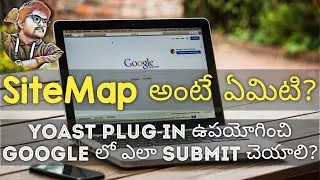What is SiteMap? How to Submit Sitemap in Google Search Console Using Yoast SEO Telugu