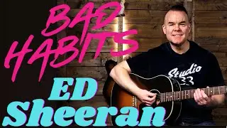 How to Play "Bad Habits" Guitar Lesson (EASY VERSION!) - Ed Sheeran Guitar Tutorial