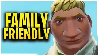 FORTNITE IS SOOO FAMILY FRIENDLY WHEN PLAYING FILLS WITH A 9 YEAR OLD DEPRESD KID