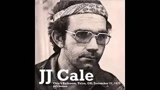 JJ Cale – Call Me the Breeze