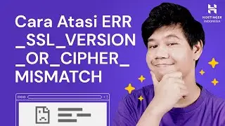 Cara Mengatasi ERR_SSL_VERSION_OR_CIPHER_MISMATCH