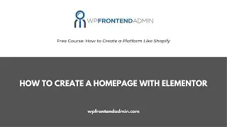 3- How to Create a Homepage with Elementor Free