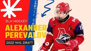2022 NHL Draft - Alexander Perevalov - Beer League Heroes