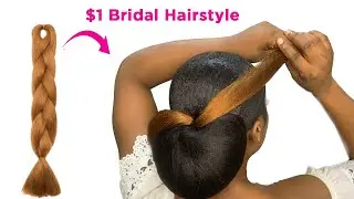 😱Game Changer!!😳  $1 Bridal Hairstyle Using Braid Extension