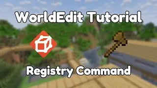 WorldEdit Registry Command Tutorial