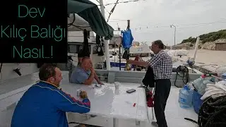 Kılıç  Balığı avında olaylar…! 