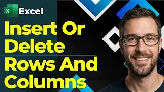 How To Insert Or Delete Rows And Columns In Microsoft Excel [2026 Guide]