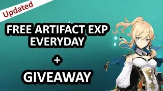 [UPDATED] How to get free artifacts exp in genshin impact plus giveaway