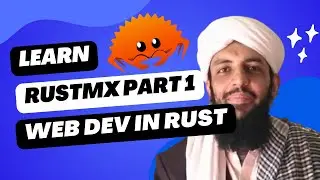 Learn Rust | Rustmx Part No. 1 | Web Development in Rust