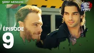 Une Question D'honneur - Şeref Meselesi Épisode 9