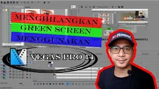 Cara Menghilangkan Green Screen pada Background menggunakan Sony Vegas Pro 14
