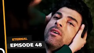 Eternal Episode 48 | English Subtitle