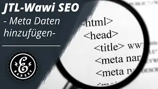 JTL-Wawi SEO - Meta Daten in JTL-Wawi hinzufügen | JTL OnPage SEO Optimierung