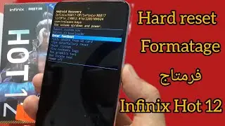 كيفية عمل فورمات Formatage لهاتف  infinix Hot 12, hard reset for infinix Hot 12