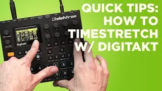 Elektron Digitakt Time Stretch Trick : Hacking the Sequencer and LFO
