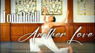 Tom Odell Another Love/ choreography by Rushana