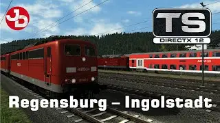 Train Simulator: Regensburg – Ingolstadt on DirectX 12