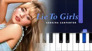 Sabrina Carpenter - Lie To Girls | Piano Tutorial
