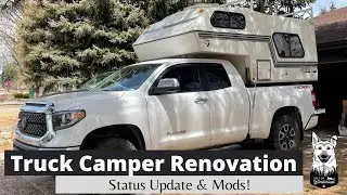 Truck Camper Renovation Update | Northern Lite 610 Four-Season Overlanding Rig Project