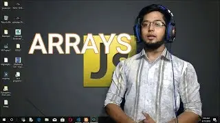9.Introduction to Arrays in JavaScript   Creating Arrays , Accessing Elements of Array