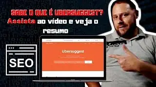 SEO UBERSUGGEST Ferramenta INCRÍVEL para RANKEAR no YOUTUBE