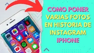 COMO PONER VARIAS FOTOS EN HISTORIA DE INSTAGRAM IPHONE