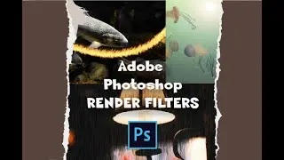 adobe photoshop rendering tutorial | adobe photoshop render filters| Beginners tutorials series-2