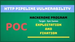 HTTP Pipeline vulnerability and FIXATION Bug Bounty POC on Hackerone Target -Bug Bounty University