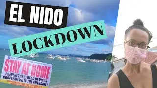 A Day In The Life Of El Nido In LOCKDOWN! (Checkpoints, Cancellations + Curfews!)
