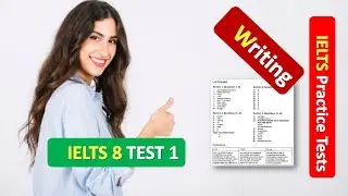 Cambridge IELTS 8 TEST 1 Writing | Cambridge IELTS Writing | IELTS Practice Tests