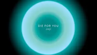 Joji - Die For You (Lyrics)