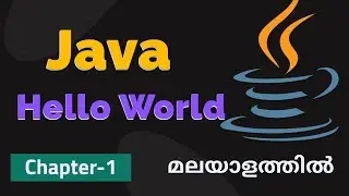 Hello World Program | Basics Of Java Programming - 2 | Basics Of Java Malayalam