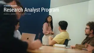 Working as a Research Analyst in the New York Fed’s Economic Research Group