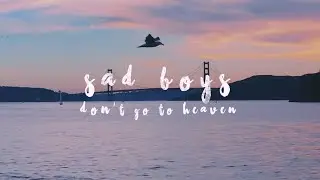 Rosendale - Sad Boys Don't Go To Heaven (Lyric Video)