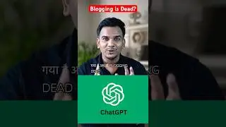 Is Blogging Really Dead? जानिए इसका Reason यहाँ! 🔥🔥 